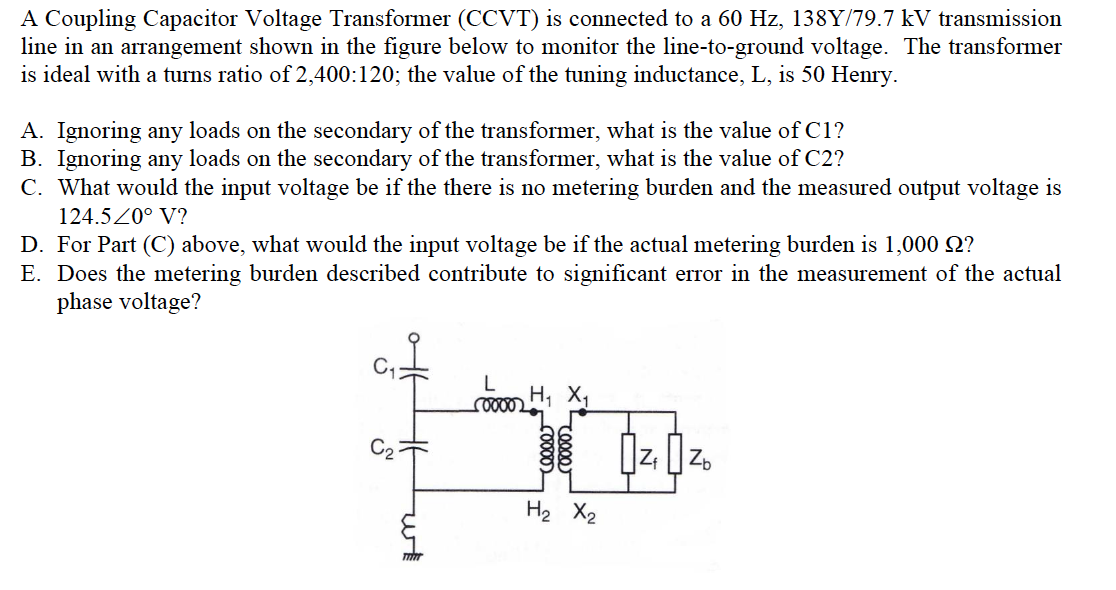 Solved A Coupling Capacitor Voltage Transformer (CCVT) is