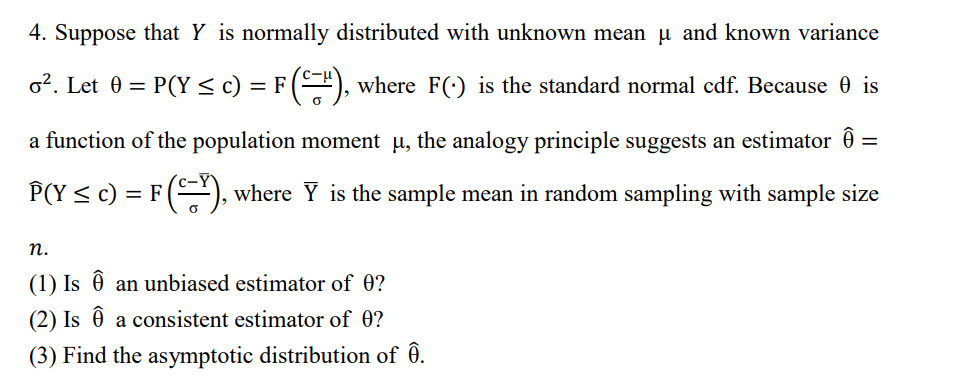 Solved 4 Suppose That Y Is Normally Distributed With Unk Chegg Com