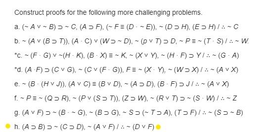 Solved 7 Construct Proofs For The Following More Challen Chegg Com