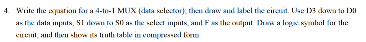 Solved 4. Write the equation for a 4-to-1 MUX (data | Chegg.com