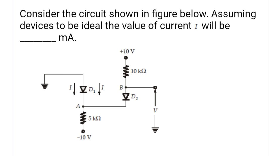 Solved Consider the circuit shown in figure below. Assuming | Chegg.com