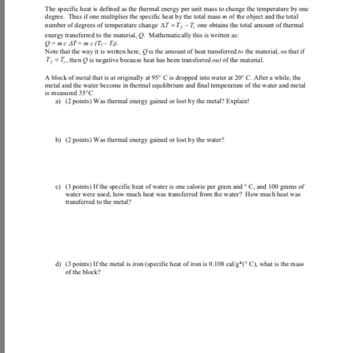 Solved The specific heat is defined as the thermal energy | Chegg.com