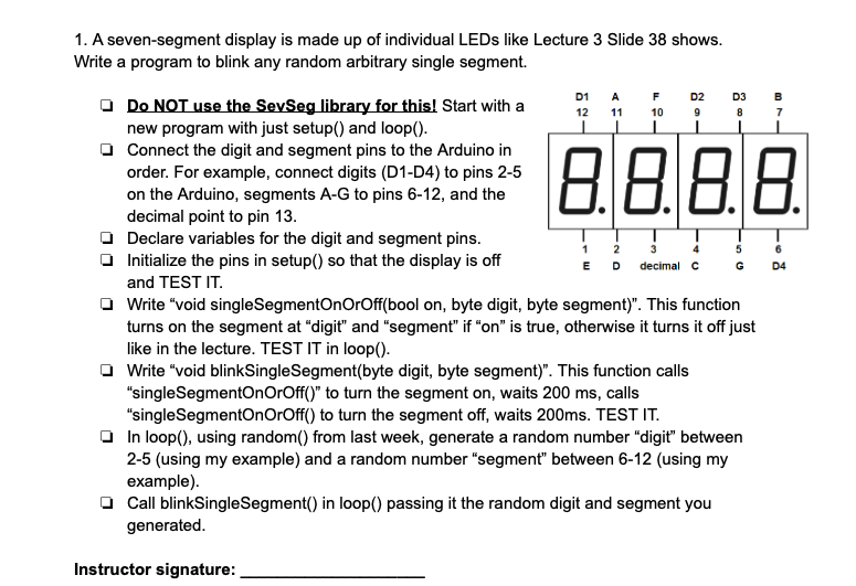 Solved 1. A Seven-segment Display Is Made Up Of Individual 