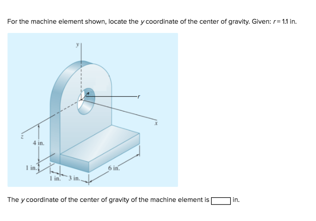 Solved For the machine element shown, locate the y | Chegg.com