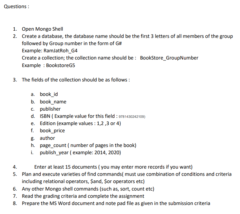 Solved Questions : 1. Open Mongo Shell 2. Create a database, | Chegg.com