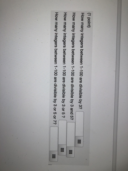 Solved (1 point) How many integers between 1-100 are | Chegg.com