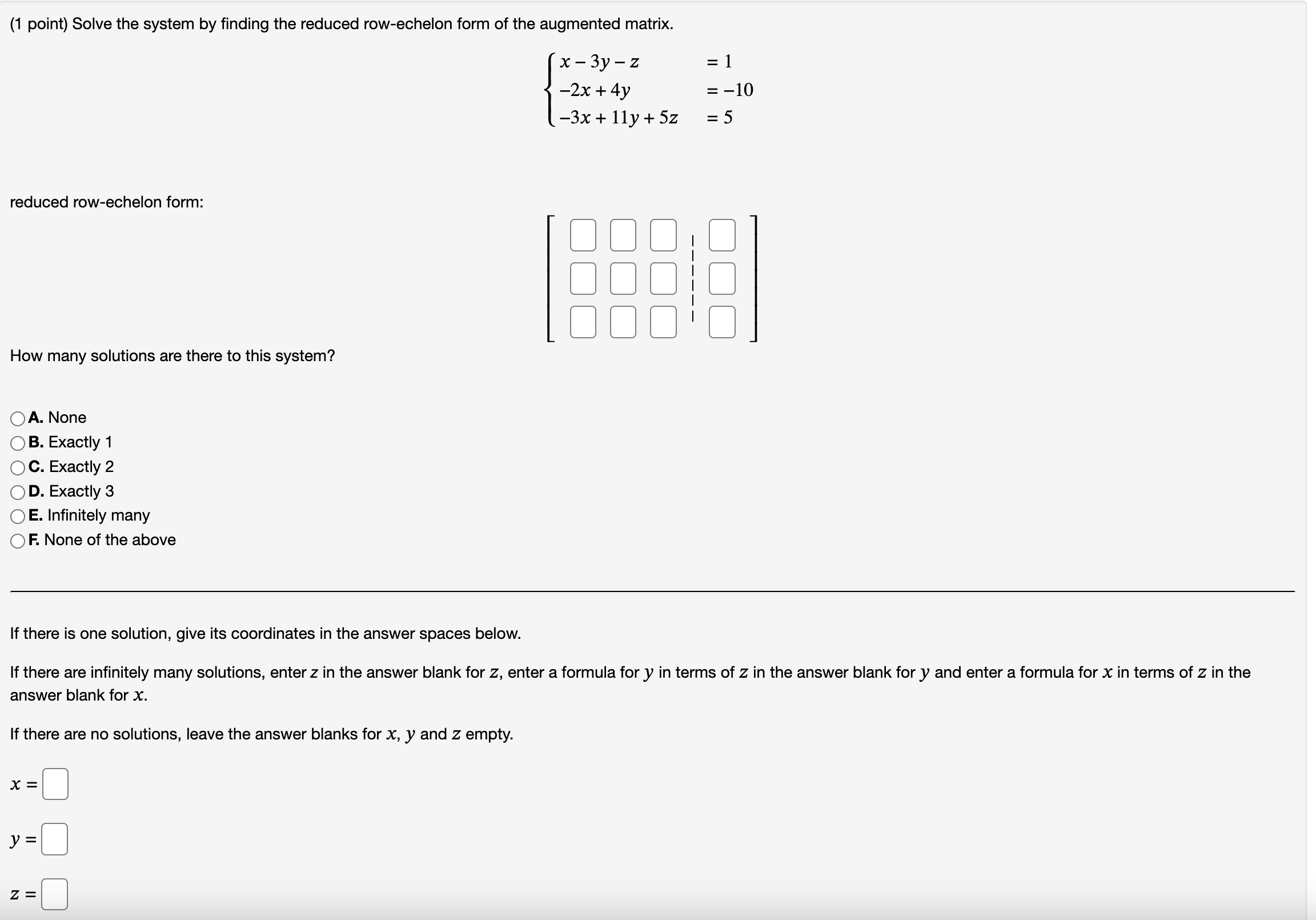 Solved 1 point Solve the system by finding the reduced Chegg