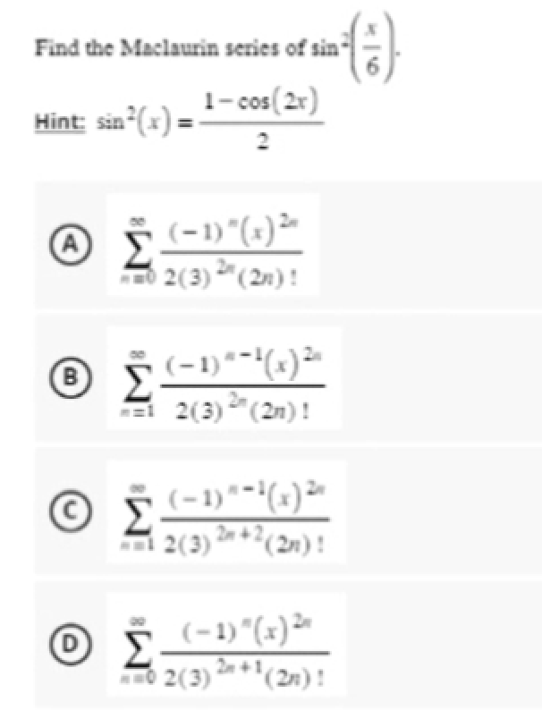 solved-find-the-maclaurin-series-of-sin2-6-hint-chegg