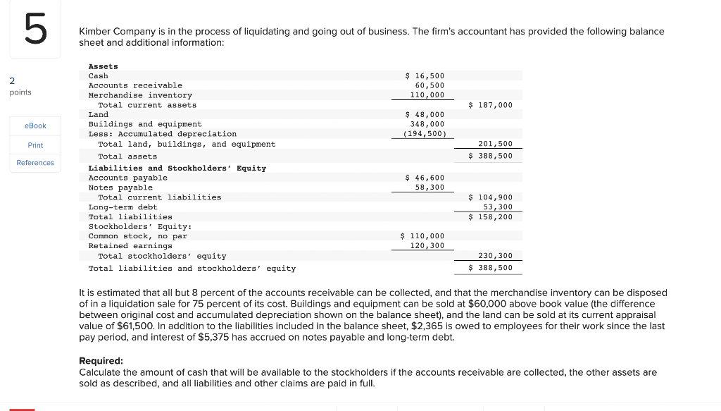 Solved Kimber Company is in the process of liquidating and | Chegg.com