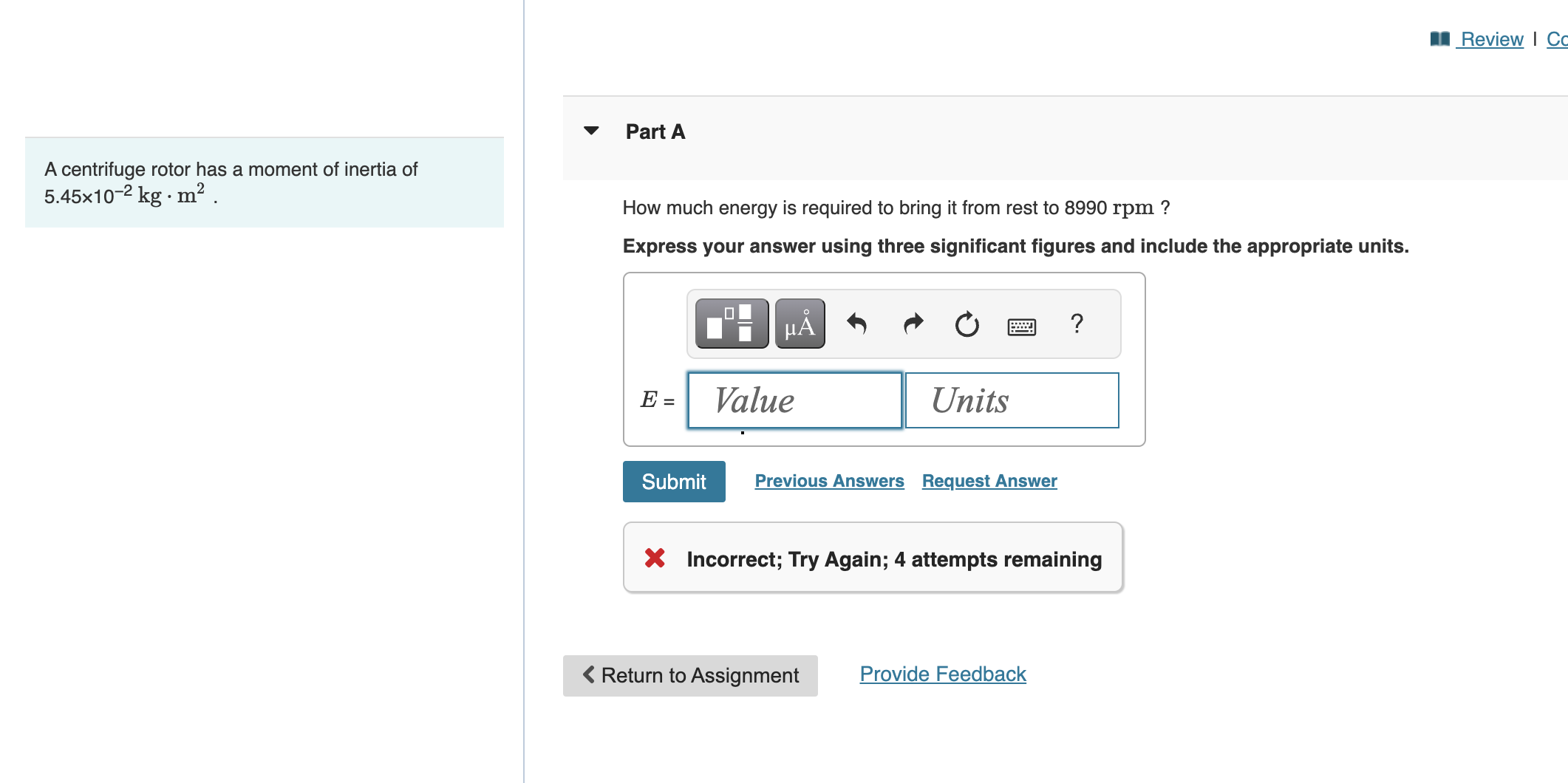 Solved A centrifuge rotor has a moment of inertia of