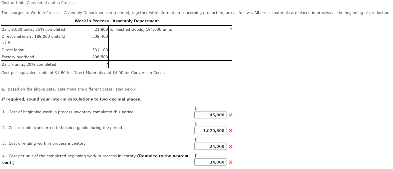 Solved Cost of Units Completed and in Process The charges to