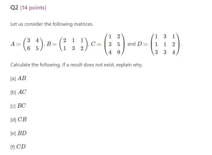 Solved Q2 (14 points) Let us consider the following | Chegg.com