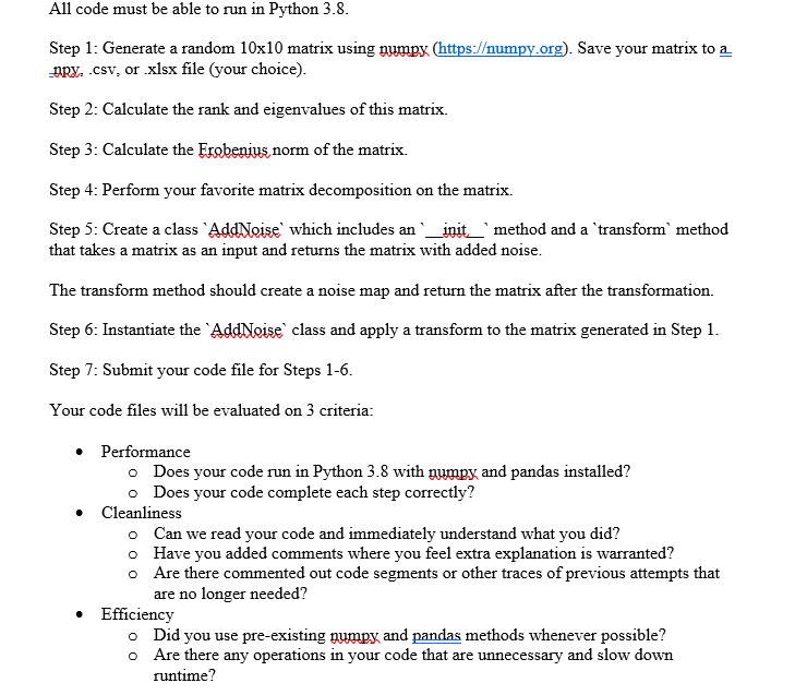 All code must be able to run in Python 3.8. Step 1: | Chegg.com