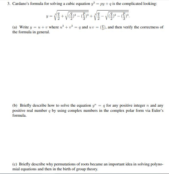 Solved 3. Cardano's formula for solving a cubic equation