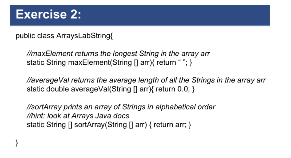 Solved Exercise 2: public class ArraysLabString{ | Chegg.com