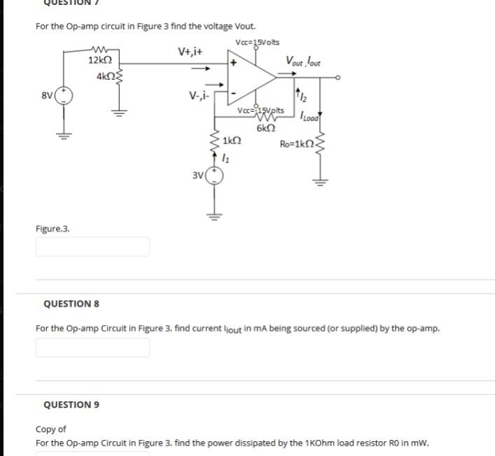 Solved For the Op-amp circuit in Figure 3 find the voltage | Chegg.com