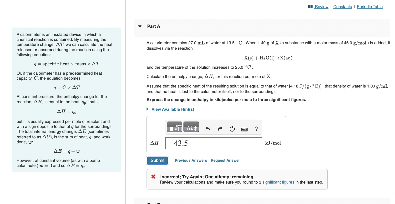 Solved A calorimeter is an insulated device in which a