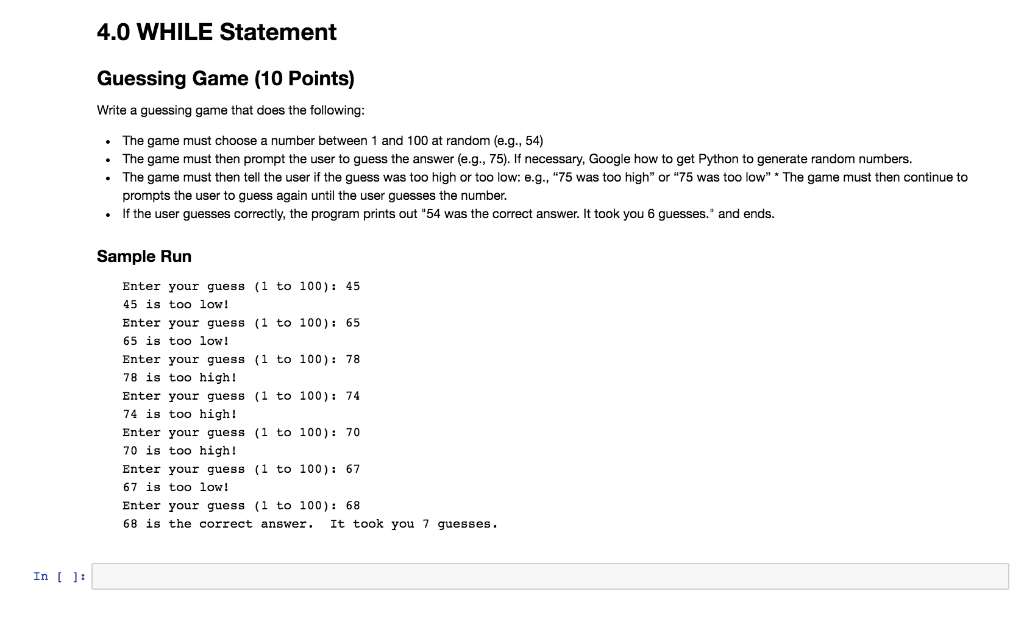Solved 4.0 WHILE Statement Guessing Game (10 Points) Write a | Chegg.com