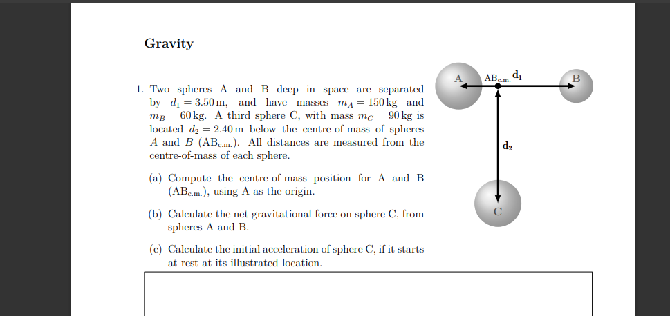 Solved 1. Two Spheres A And B Deep In Space Are Separated By | Chegg.com