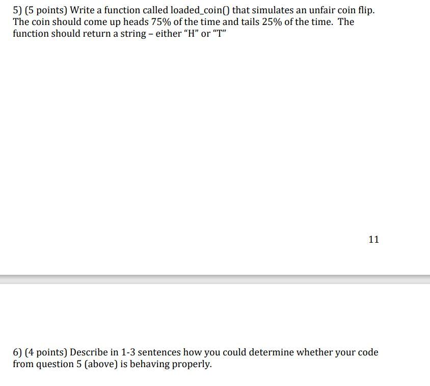 Solved 5) (5 points) Write a function called | Chegg.com