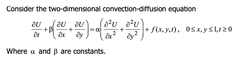 Consider The Two Dimensional Convection Diffusion Chegg Com