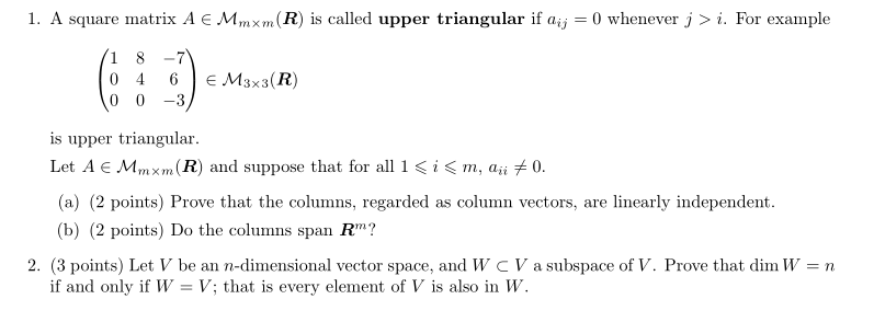 Solved 1 A Square Matrix A E Mmxm R Is Called Upper Tri Chegg Com