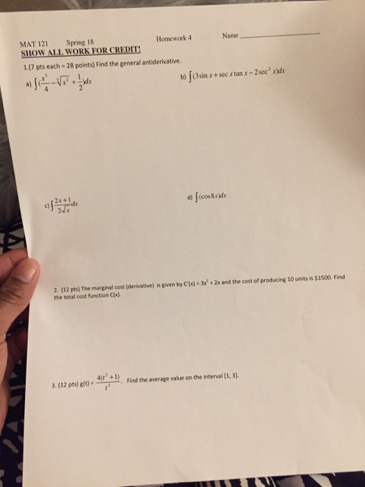 Solved Homework 4 Name MAT 121 Spring 18 SHOW ALL WORK FOR | Chegg.com
