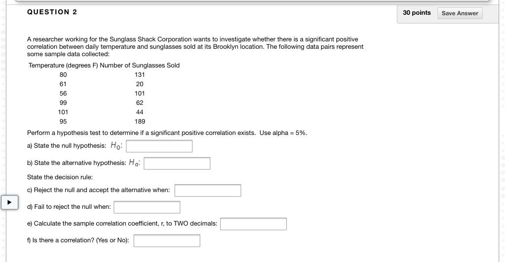 Solved QUESTION 2 30 points Save Answer A researcher working | Chegg.com