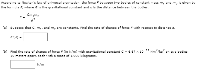 Solved According To Newton S Law Of Universal Gravitation Chegg Com