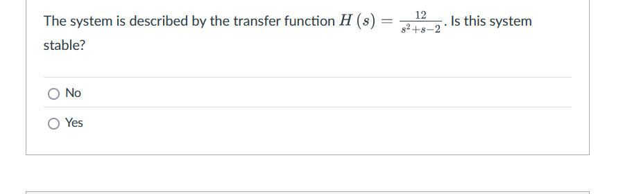 Solved The system is ﻿described by ﻿the transfer function | Chegg.com