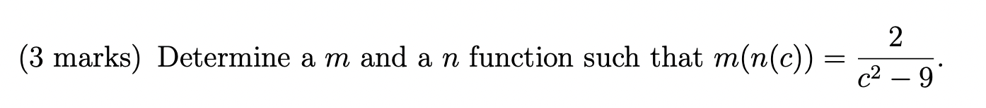 Solved (3 marks) Determine a m and a n function such that | Chegg.com