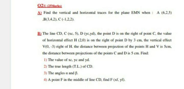 Solved 02): (25Marks) A) Find the vertical and horizontal | Chegg.com