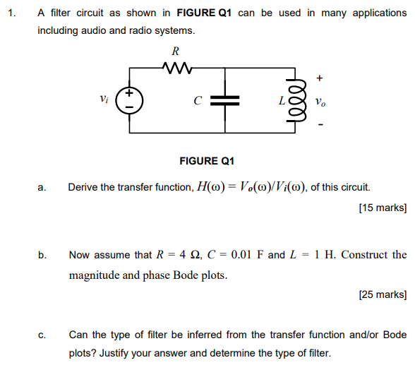 Solved 1. A filter circuit as shown in FIGURE Q1 can be used | Chegg.com