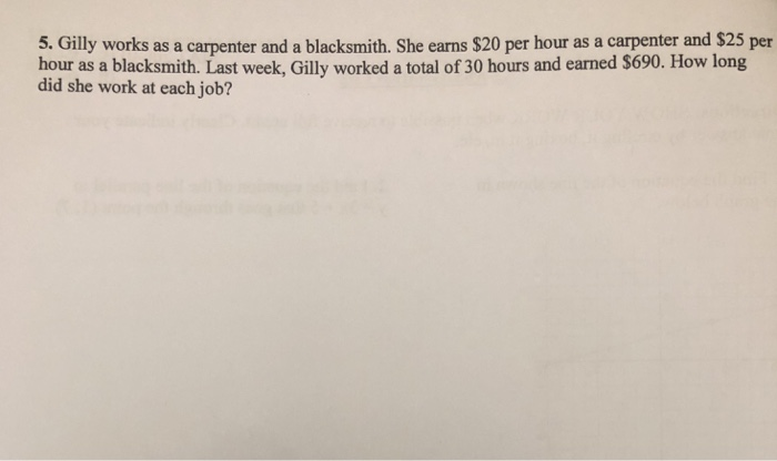 Solved 5. Gilly works as a carpenter and a blacksmith. She | Chegg.com
