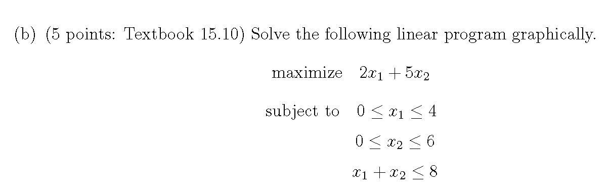 Solved (b) (5 Points: Textbook 15.10) Solve The Following | Chegg.com