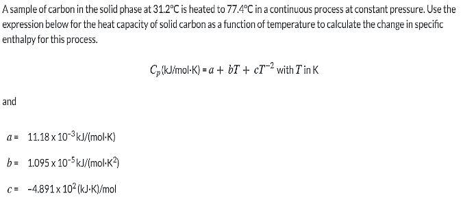 Solved A sample of carbon in the solid phase at 31.2°C is | Chegg.com