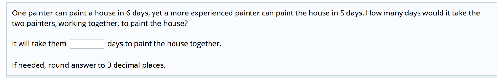 Solved One painter can paint a house in 6 days, yet a more | Chegg.com