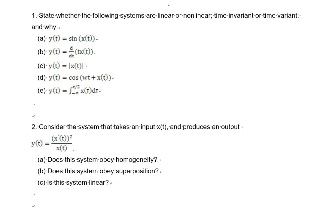 Solved 1. State Whether The Following Systems Are Linear Or | Chegg.com