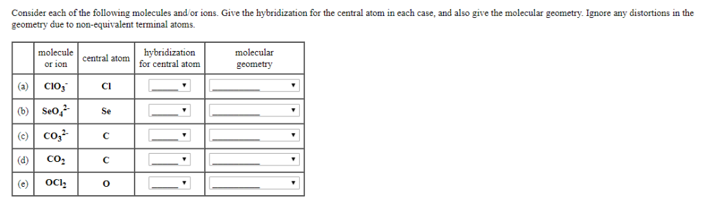 Solved Consider Each Of The Following Molecules And/or Ions. | Chegg.com