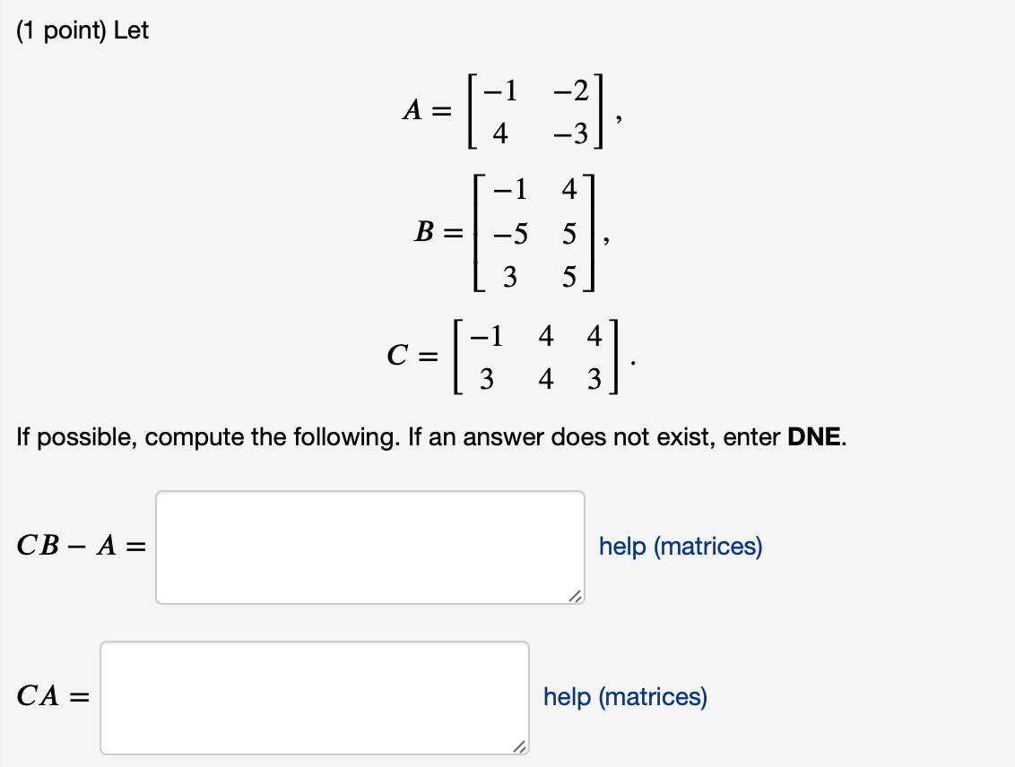 Solved 1 Point Let 1 A 2 3 4 1 4 B 5 5 5 C 1 Chegg Com