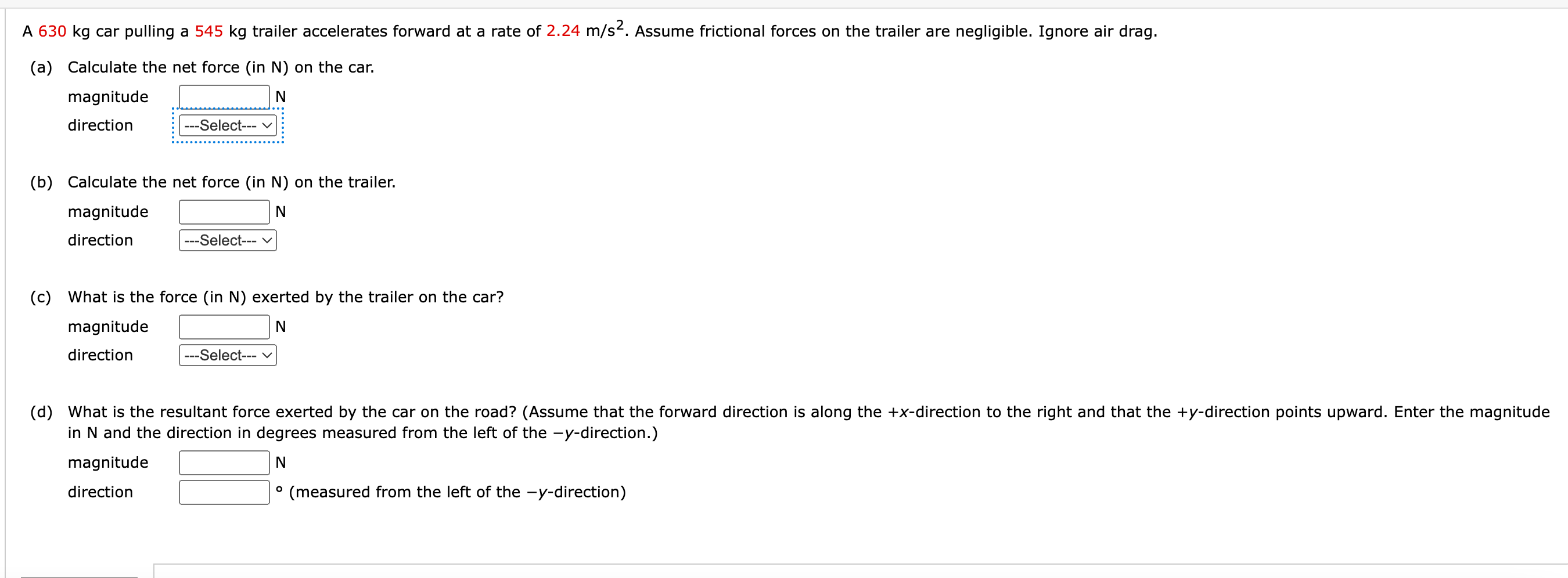 Solved For The Direction In Questions A, B, And C: The | Chegg.com