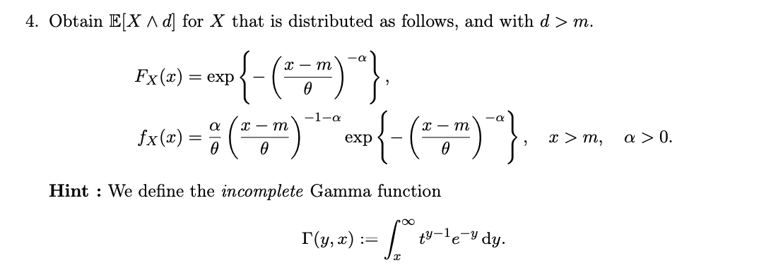 Solved Obtain E[X∧d] for X that is distributed as follows, | Chegg.com