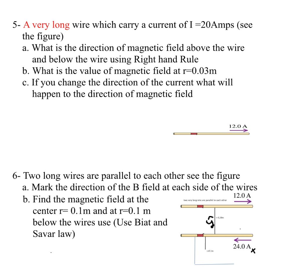 Solved 5- A very long wire which carry a current of I | Chegg.com