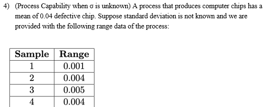 4) (Process Capability when σ is unknown) A process | Chegg.com