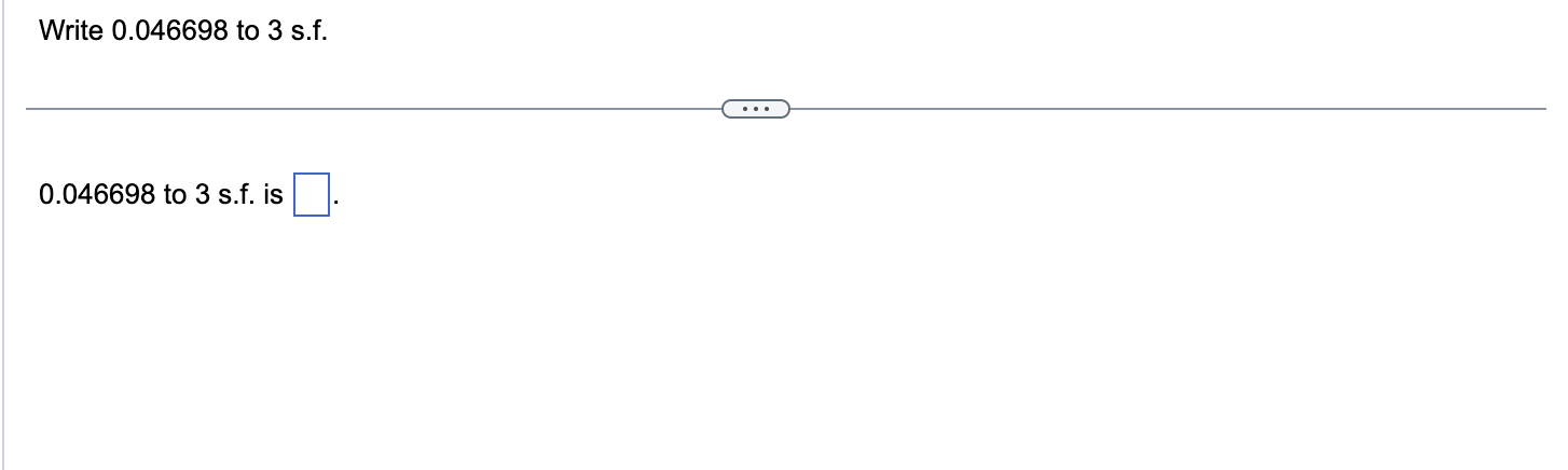 Solved Write 0.046698 to 3 s.f. 0.046698 to 3 s.f. is | Chegg.com