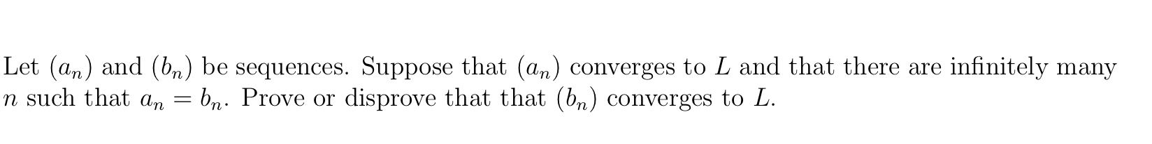 Solved Let An And Bn Be Sequences Suppose That An Chegg Solved Let An And Bn Be Sequences Suppose That An Chegg