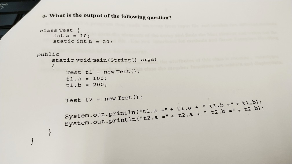 Solved 4. What is the output of the following question? | Chegg.com