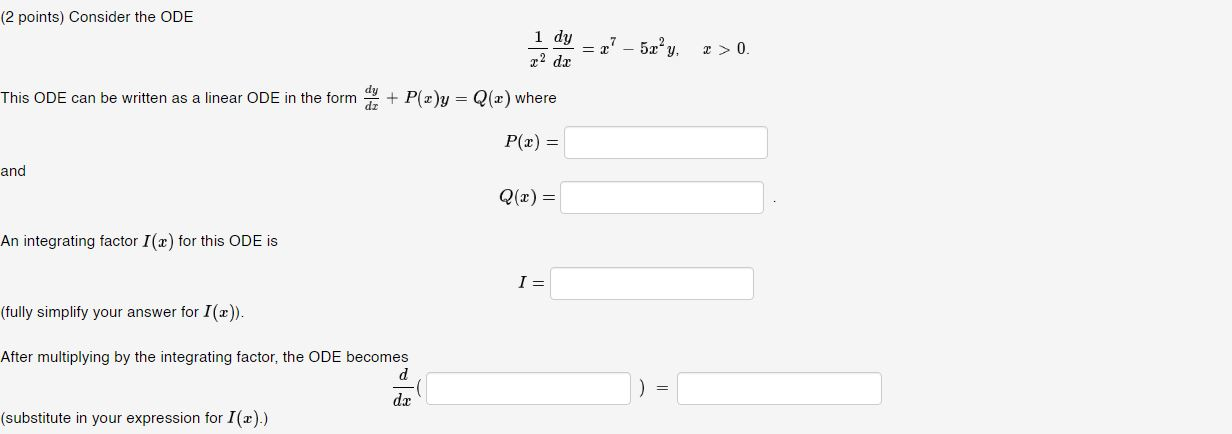 Solved (2 points) Consider the ODE 1 dy 22 da ? - 5.22 y. 2 | Chegg.com