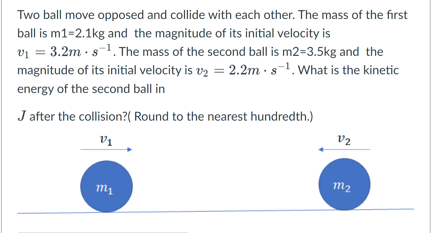 Solved Two ball move opposed and collide with each other. | Chegg.com