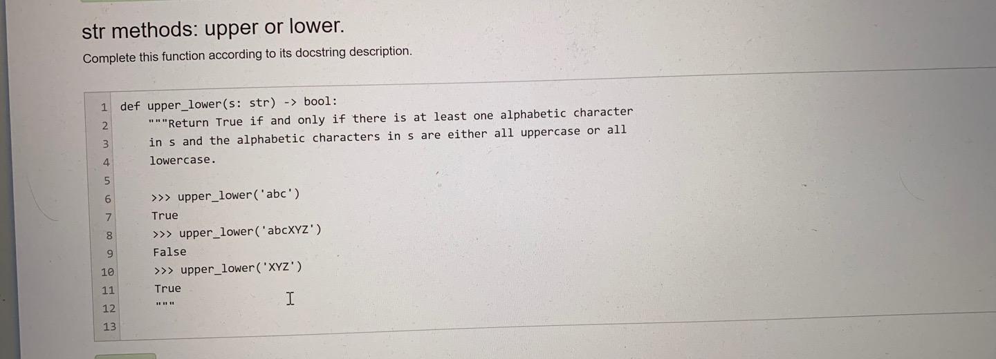 solved-str-methods-upper-or-lower-complete-this-function-chegg